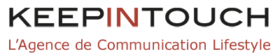KEEPINTOUCH, l'agence de communication lifestyle